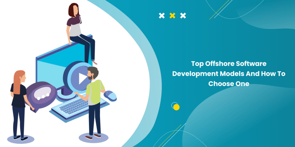 1747301129-Top_Offshore_Software_Development_Models_and_How_to_Choose_One.png