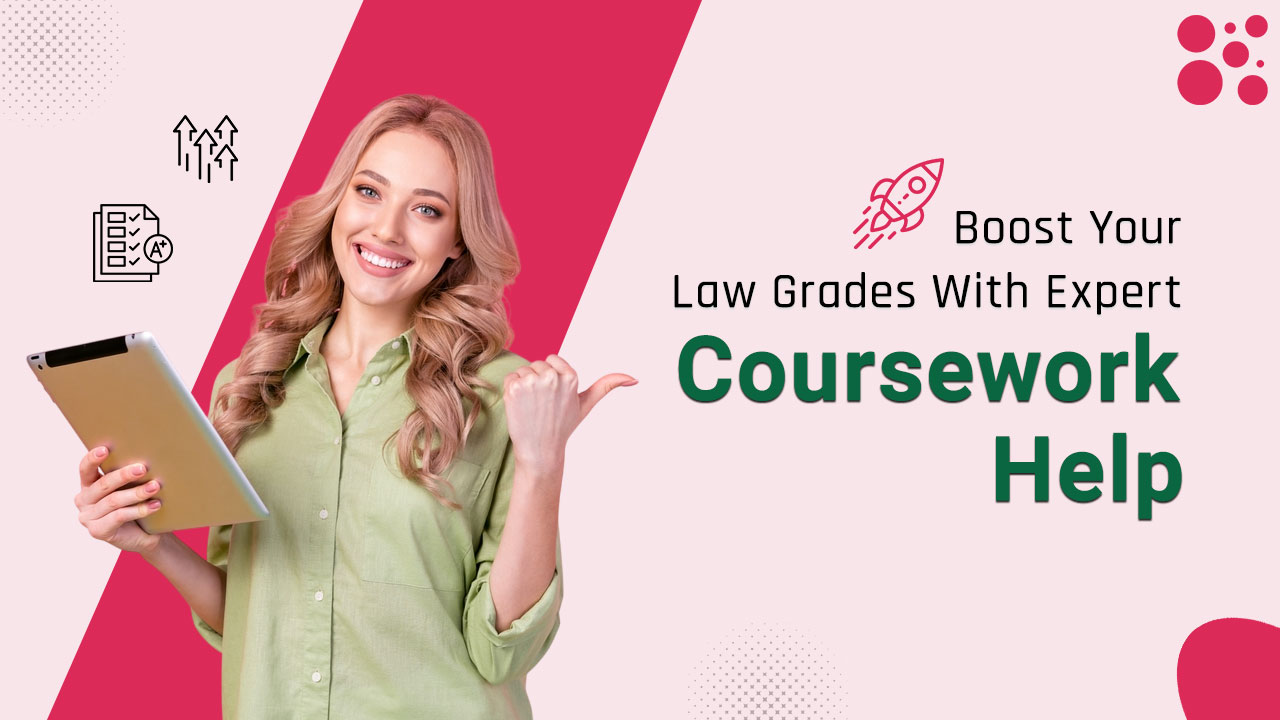 1753441090-boost-your-law-grades-with-expert-coursework-help.jpg