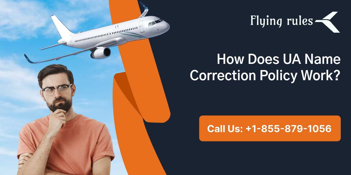 1753773108-How_Does_UA_Name_Correction_Policy_Work.jpg