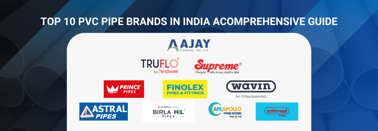 1754043278-TOP-10-PVC-PIPEBRANDS-IN-INDIA-ACOMPREHENSIVE-GUIDE-1_optimized_250.png