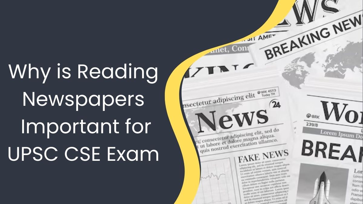 1755166906-Why_is_Reading_Newspapers_Important_for_UPSC_CSE.jpg