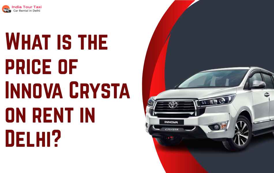 1758615281-What_is_the_price_of_Innova_Crysta_on_rent_in_Delhi_.jpg