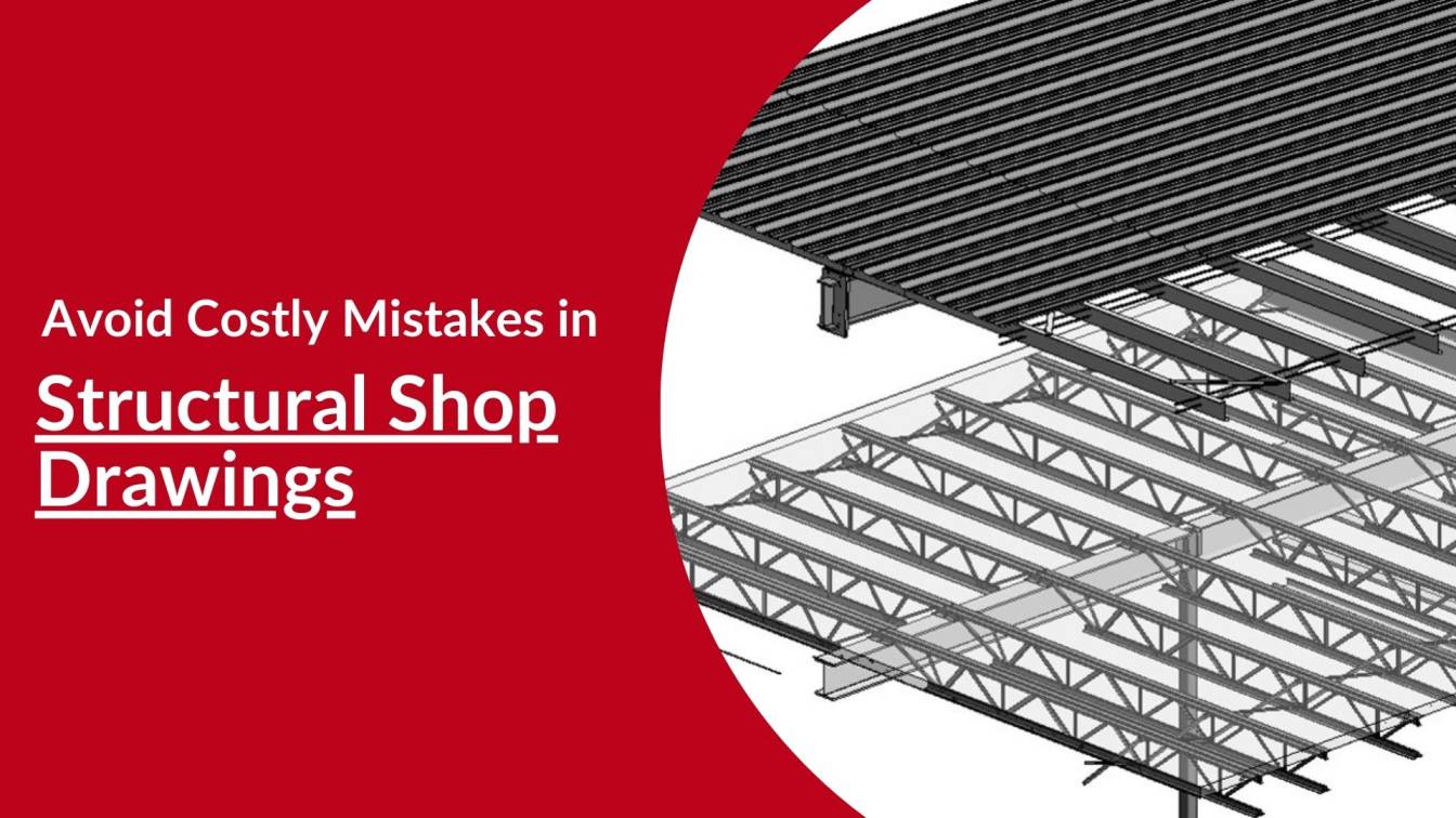 1764768714-Avoid_Costly_Mistakes_in_Structural_Shop_Drawings_-1.jpg