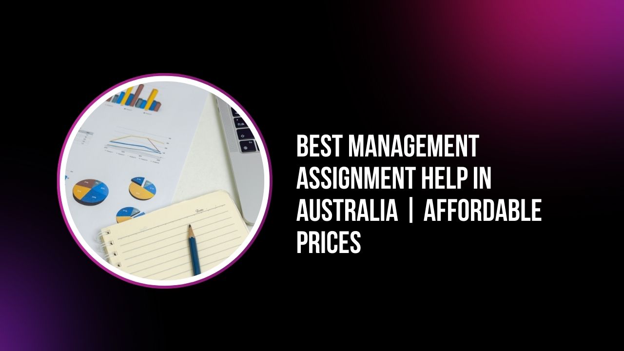 Best_Management_Assignment_Help_in_Australia_Affordable_Prices.jpg